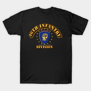 46th Infantry Division - Ironfist Division T-Shirt